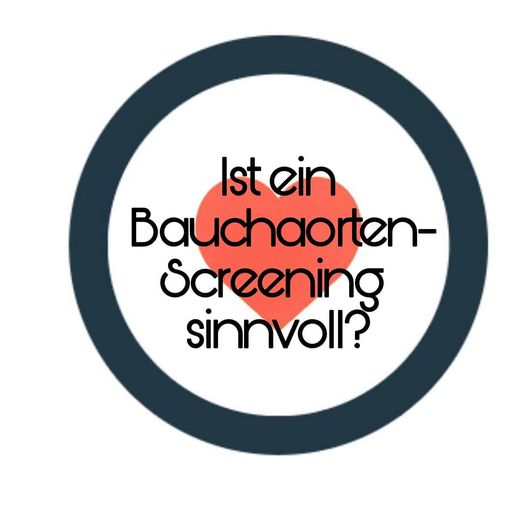 Ist ein Bauchaorten-Screening sinnvoll?